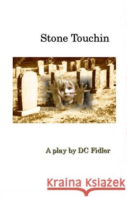 Stone Touchin DC Fidler 9781732752184