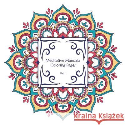 Meditative Coloring Pages Vol. 1 Kipling Creative   9781732762367 Kipling Creative