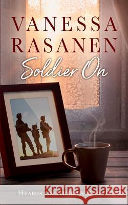 Soldier On Vanessa Rasanen 9781732765207 Crab Apple Books