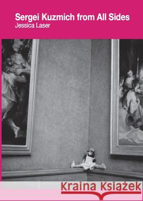 Sergei Kuzmich from All Sides Jessica Laser 9781732772106