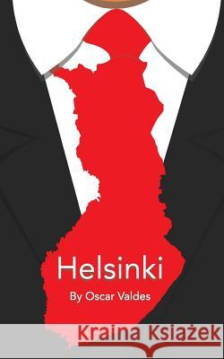Helsinki Oscar Valdes 9781732778801