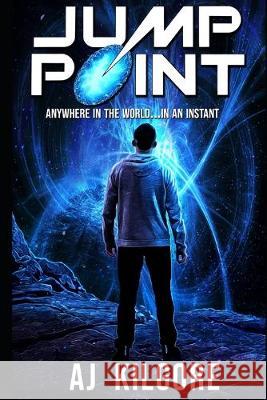 Jump Point Anita J. Kilgore Rick Magyar Lae Klingler 9781732782914 Penny Candi