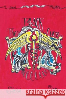 The Black Curse Lionel Martin 9781732791411