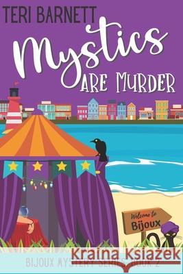 Mystics are Murder Teri Barnett 9781732813885