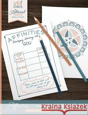 Affinities: Developing Intimacy with God Companion Journal Christine Joy 9781732815056
