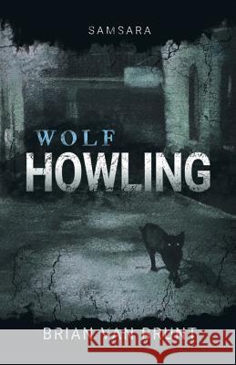 Samsara: Wolf Howling Brian Va 9781732823808