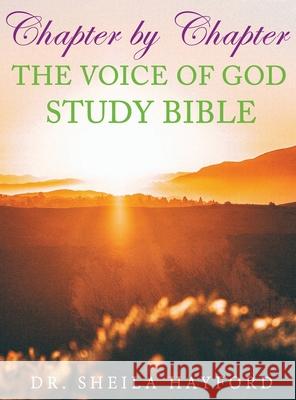 Chapter by Chapter The Voice of God Study Bible Sheila Hayford 9781732824065 What a Word Publishing and Media Group