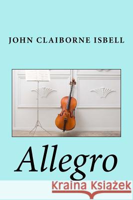 Allegro John Claiborne Isbell 9781732828018 Omni-Media Publishing