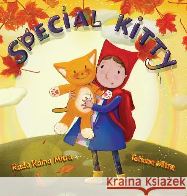 Special Kitty Rada Raina Mitra, Tatiana Mitra 9781732846517 Tiny Fish Books