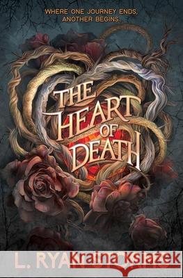 The Heart of Death L. Ryan Storms Jess Bieber 9781732849228 Rainestorms Press