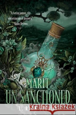 Marit Unsanctioned L. Ryan Storms 9781732849280 Rainestorms Press