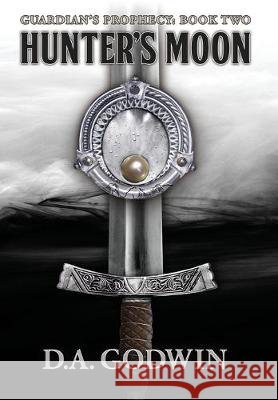 Hunter's Moon David A. Godwin 9781732861749