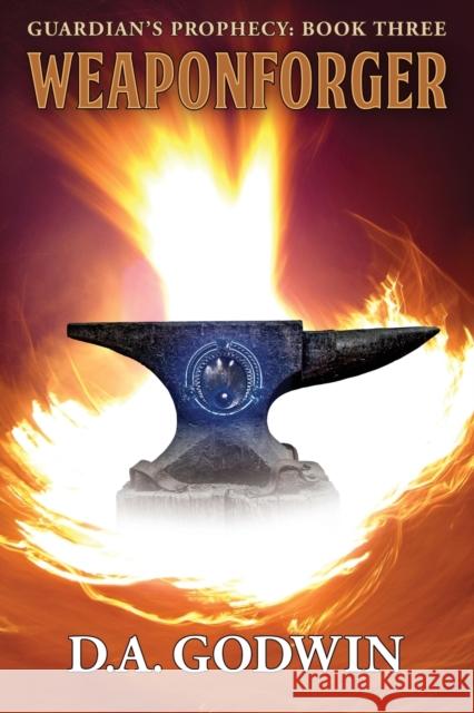 Weaponforger David a Godwin 9781732861756
