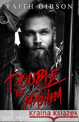 Double The Mayhem Jay Aheer Wander Aguiar Faith Gibson 9781732864870 Faith Gibson