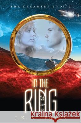 In the Ring J. K. Stephens 9781732866065 Daybreak Publications