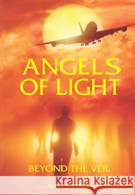 Angels of Light: Beyond the Veil Mark A. Vance 9781732867918