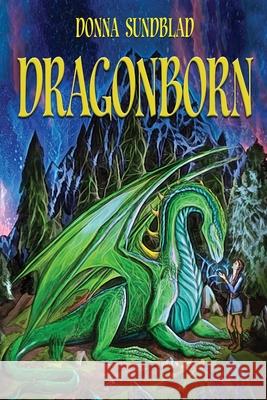 Dragonborn Donna Sundblad 9781732874466 Each Voice Publishing