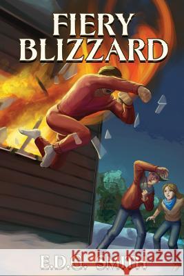 Fiery Blizzard Edg Smith 9781732875029 Edgsmith Publishing, LLC