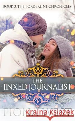 The Jinxed Journalist Fiona West   9781732877498 Tempest and Kite Publishing LLC