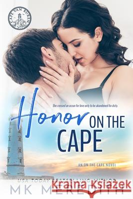 Honor on the Cape: an On the Cape novel Meredith, Mk 9781732898028