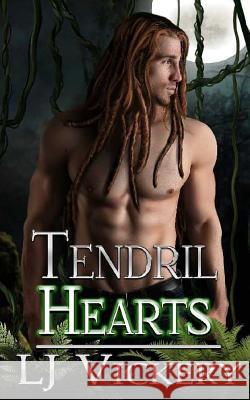 Tendril Hearts Lj Vickery 9781732908826 Weir River Press