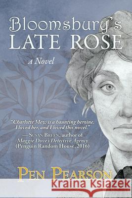 Bloomsbury's Late Rose Pen Pearson 9781732913943