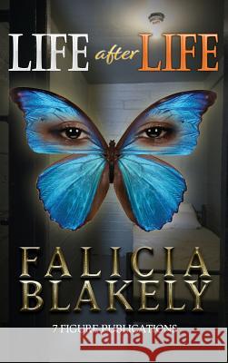 Life After Life Blakely Falicia Wilson Linda Sims Lisa 9781732914544 7 Figure Publications LLC