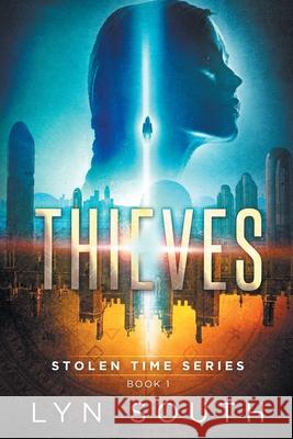 Thieves Lyn South 9781732921528 Creative Force Literary, LLC