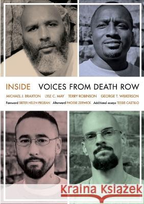 Inside: Voices from Death Row Tessie Castillo Michael Braxton Lyle C May 9781732932869