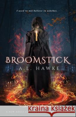 Broomstick A. L. Hawke 9781732956360 Dresnin Media