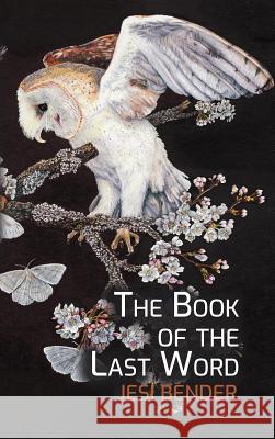 The Book of the Last Word Jesi Bender   9781732959613