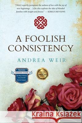 A Foolish Consistency Andrea Weir 9781732970618