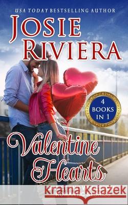 Valentine Hearts Josie Riviera 9781732989443 Josie Riviera