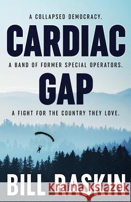 Cardiac Gap Bill Raskin   9781732994423 Moreton LLC
