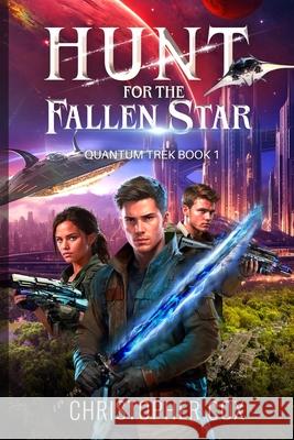Hunt for the Fallen Star Christopher Cox 9781733018654 Christopher Cox