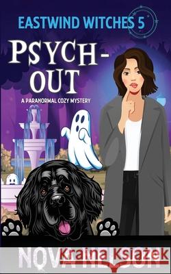 Psych-Out Nova Nelson 9781733026406