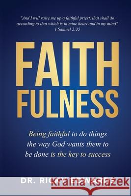 Faithfulness Ricky Edwards 9781733033220 Aion Multimedia