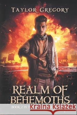 Realm of Behemoths: Book 2 in the Wayfarer Universe Taylor Gregory 9781733041843