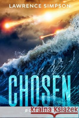 Chosen: Book Two Lawrence Simpson 9781733044615 Lawrence Simpson