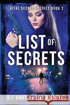 List of Secrets: Vital Secrets, Book Two Hart, D. F. 9781733045445 D. F. Hart