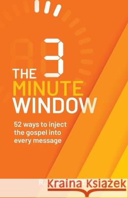 The 3 Minute Window R. Larry Moyer 9781733050562