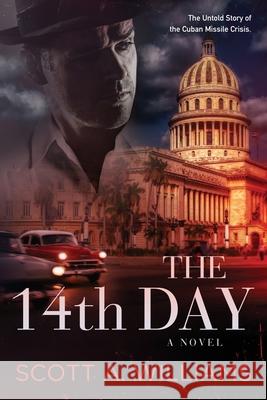 The 14th Day Scott a. Williams 9781733054850 Avery & Grace Publishing