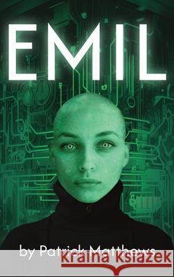 Emil Patrick Matthews 9781733077798 Second Story Up