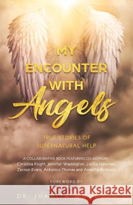 My Encounter With Angels Dr Juanita Woodson 9781733080002