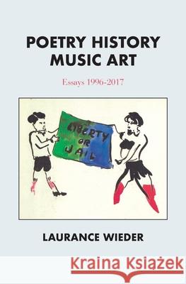 Poetry History Music Art: Essays 1996-2017 Herbert F. Tucker Laurance Wieder 9781733090711 Highland Books (TN)