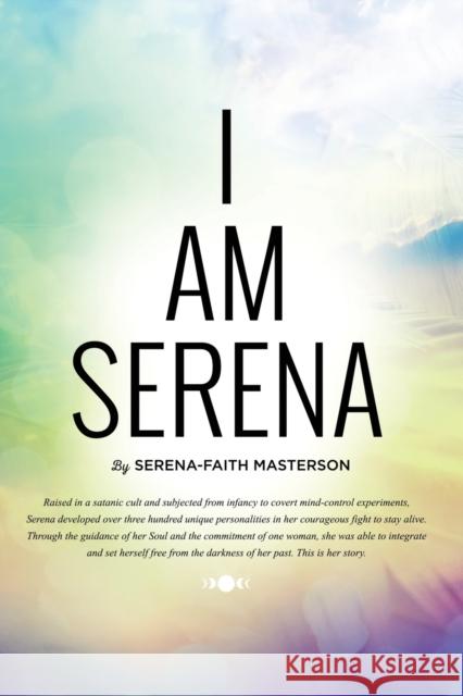 I Am Serena Serena-Faith Masterson 9781733097086 Dream Magic Publications