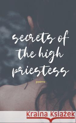 secrets of the high priestess: poems Nicole Tone   9781733103749 Magnolia Press