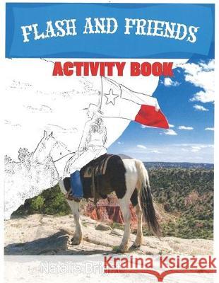 Flash & Friends Activity Book Natalie Bright 9781733106405 Nkb Books, LLC