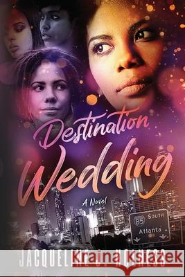 Destination Wedding Jacqueline J. Holness 9781733112314 Soon Come Books