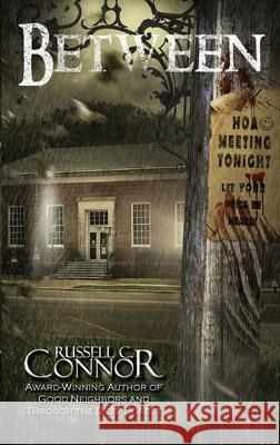 Between Russell C. Connor 9781733113380 Dark Filament Books
